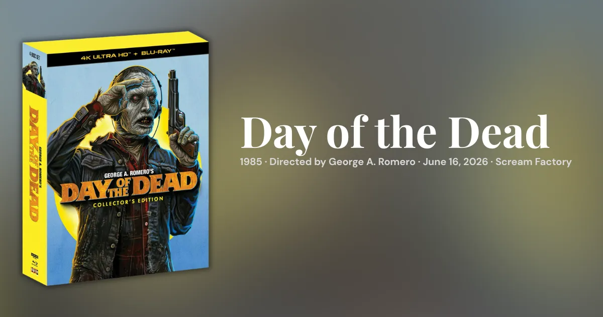 Day of the Dead (1985) 4K UHD 40th Anniversary Edition from Scream Factory