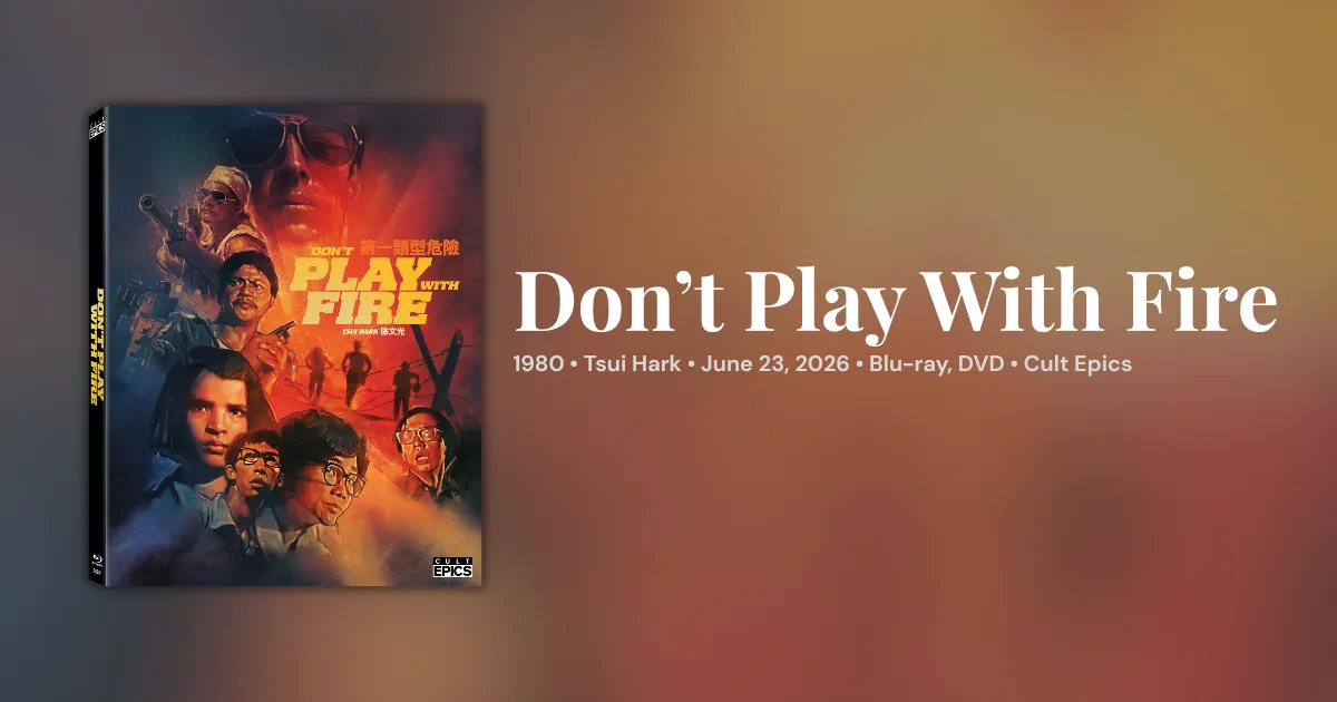 Don't Play with Fire (1980) Blu-ray and DVD Announced by Cult Epics