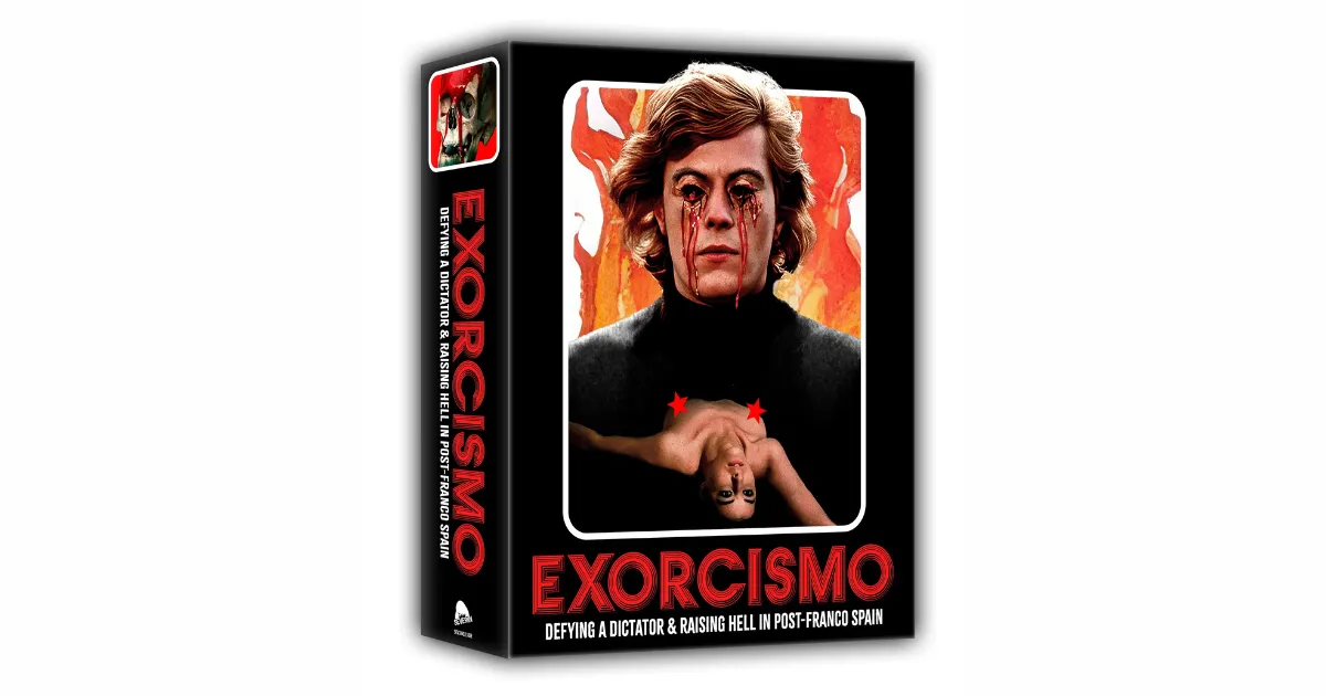 Exorcismo: Defying a Dictator & Raising Hell in Post-Franco Spain — Severin Films Box Set Announced