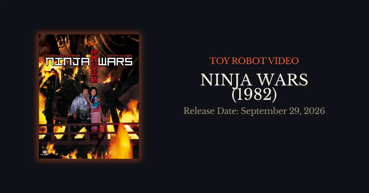 Ninja Wars (1982) Blu-ray with New Extras from Toy Robot Video