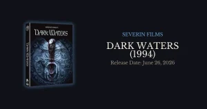 Severin Films Brings Mariano Baino's Dark Waters (1994) to 4K UHD for the First Time