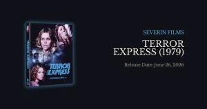 Terror Express Gets Its Worldwide 4K UHD Premiere From Severin Films